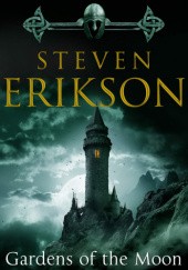 Okładka książki Gardens of the Moon Steven Erikson