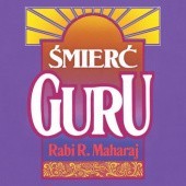 Okładka książki Śmierć Guru Dave Hunt, Rabi R. Maharaj