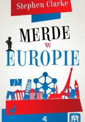 Okładka książki Merde w Europie Stephen Clarke