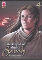 Okładka książki The Legend of Mother Sarah Vol. 4 Sacrifices Katsuhiro Ōtomo