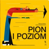 Okładka książki Pion i poziom Łukasz Golędzinowski, Bartosz Sztybor
