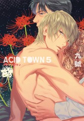Okładka książki Acid Town #5 Kyuugou