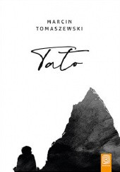 Okładka książki Tato Marcin Tomaszewski
