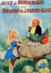 Okładka książki Alice in Wonderland and Through the Looking-Glass Lewis Carroll