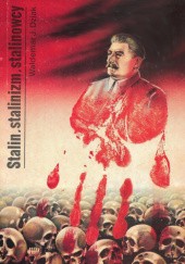 Okładka książki Stalin, stalinizam, stalinowcy Waldemar Dziak