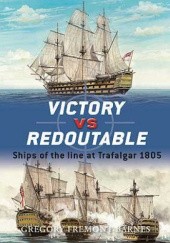 Okładka książki Victory vs Redoutable Gregory Fremont-Barnes