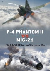 Okładka książki F-4 Phantom II vs MiG-21 Peter E. Davies