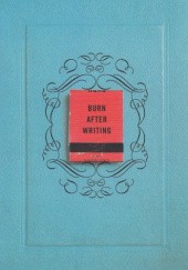 Okładka książki Burn After Writing Sharon Jones