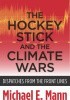 Okładka książki The Hockey Stick and the Climate Wars Michael E. Mann