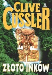 Okładka książki Złoto Inków Clive Cussler