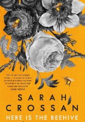 Okładka książki Here Is the Beehive Sarah Crossan