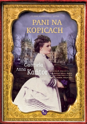 Okładka książki Pani na Kopicach Gabriela Anna Kańtor