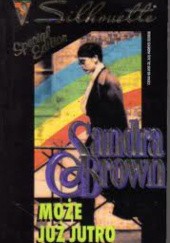 Okładka książki Może już jutro Sandra Brown