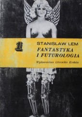 Okładka książki Fantastyka i futurologia 1 Stanisław Lem