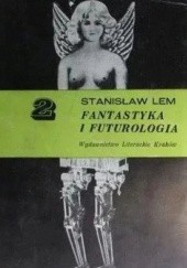 Okładka książki Fantastyka i futurologia 2 Stanisław Lem