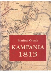 Okładka książki Kampania 1813. Śląsk i Łużyce