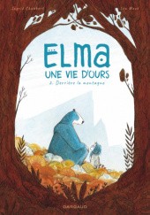 Elma, une vie d'ours, 2. Derrière la montagne