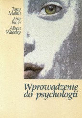 Okładka książki Wprowadzenie do psychologii Ann Birch, Tony Malim, Alison Wadeley
