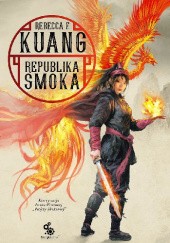 Okładka książki Republika smoka Rebecca F. Kuang