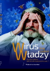 Okładka książki Wirus Władzy Greg Lindblad