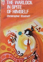 Okładka książki The Warlock in Spite of Himself Christopher Stasheff