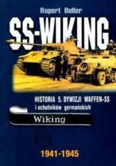 Okładka książki SS-Wiking. Historia 5 dywizji Waffen SS 1941-1945 Rupert Butler