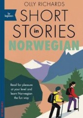 Okładka książki Short Stories in Norwegian for Beginners Olly Richards
