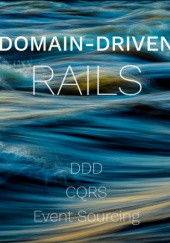 Okładka książki Domain-Driven Rails Robert Pankowecki
