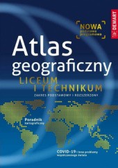 Okładka książki Atlas geograficzny. Liceum i technikum praca zbiorowa