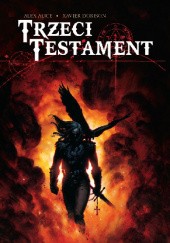 Okładka książki Trzeci Testament (wydanie zbiorcze) Alex Alice, Xavier Dorison