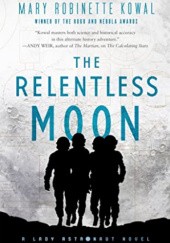 Okładka książki The Relentless Moon Mary Robinette Kowal