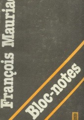 Okładka książki Bloc-notes. Notatnik z lat 1953-1970 François Mauriac