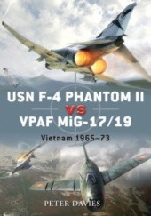 Okładka książki USN F-4 Phantom II vs VPAF MiG-17/19 Peter E. Davies