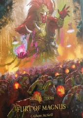 The Fury of Magnus - Siege of Terra Book 4.5