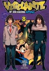 Okładka książki Vigilante - My Hero Academia Illegals #8 Court Betten, Furuhashi Hideyuki