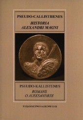 Okładka książki Romans o Aleksandrze Pseudo-Kallistenes