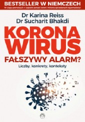 Okładka książki Koronawirus - Fałszywy alarm? liczby, konkrety, konteksty