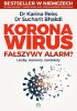 Okładka książki Koronawirus - Fałszywy alarm? liczby, konkrety, konteksty Sucharit Bhakdi,&nbsp;Karina Reiss