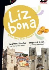 Okładka książki Lizbona Gierak Krzysztof, Anna Maria Szostek