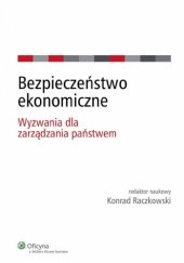 Okładka książki Bezpieczeństwo ekonomiczne Konrad Raczkowski