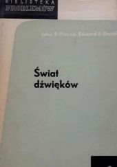 Okładka książki Świat dźwięków Edward E. David, John R. Pierce