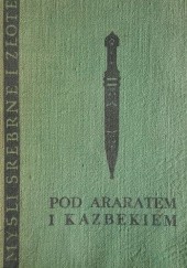 Okładka książki Pod Araratem i Kazbekiem: przysłowia, bajki, zagadki praca zbiorowa