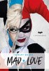 Okładka książki Harley Quinn: Mad Love Pat Cadigan,&nbsp;Paul Dini