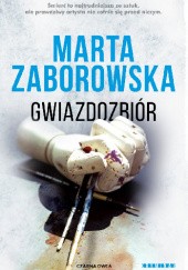 Okładka książki Gwiazdozbiór Marta Zaborowska