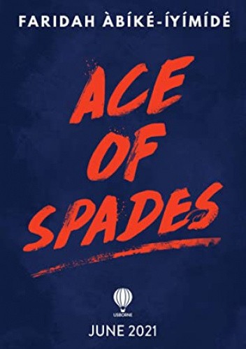 Ace of Spades  Faridah Abike-Iyimide 