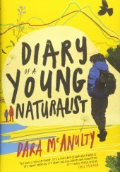 Okładka książki Diary of a Young Naturalist Dara McAnulty