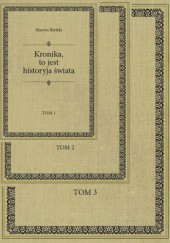 Okładka książki Kronika, to jest historyja świata Marcin Bielski