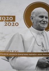 Okładka książki Na stulecie urodzin Świętego Papieża Jana Pawła II
