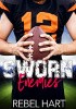 Okładka książki Sworn Enemies Rebel Hart