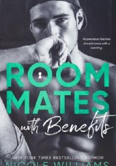 Okładka książki Roommates with Benefits Nicole Williams